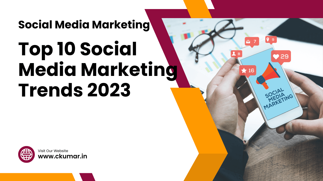 Social Media Marketing Trends 2023