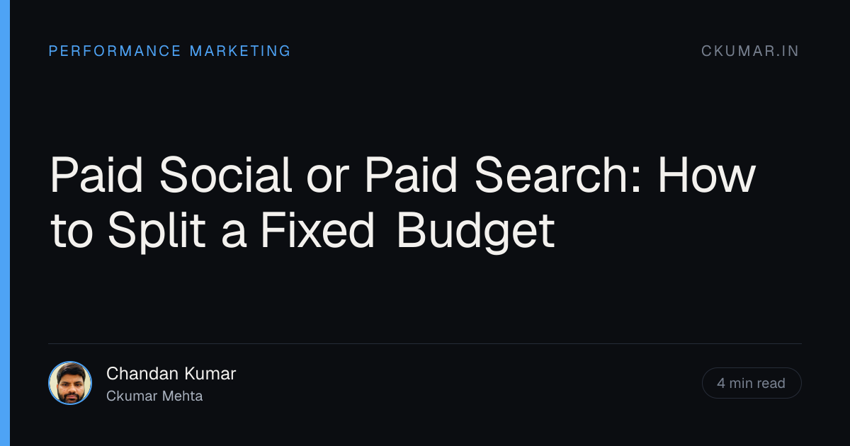 Paid Social or Paid Search: How to Split a Fixed Budget